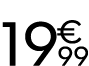 19 € 99