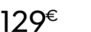 129 € 99