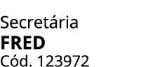 Secret ria FRED C d. 123972 