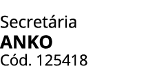 Secret ria ANKO C d. 125418 