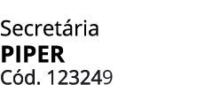 Secret ria PIPER C d. 123248 