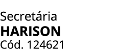 Secret ria HARISON C d. 124621 