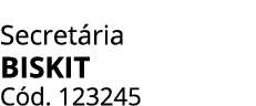 Secret ria BISKIT C d. 123245