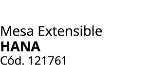 Mesa Extensible HANA C d. 121761