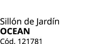 Sill n de Jard n OCEAN C d. 121781