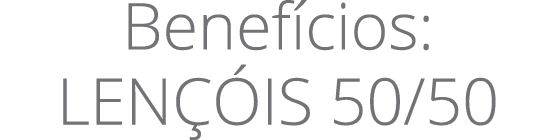 Benef cios: LEN IS 50/50