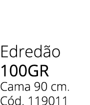 Edred o 100gr Cama 90 cm. C d. 119011