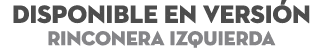 DISPONIBLE EN Versi n Rinconera IZQUIERDA