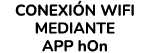 CONEXI N WIFI MEDIANTE APP hOn