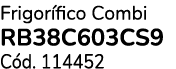 Frigor fico Combi RB38C603CS9 C d. 114452