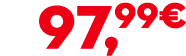 97,99€