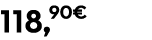 118,90€