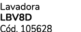 Lavadora LBV8D C d. 105628
