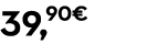 39,90€