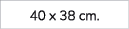 40 x 38 cm.