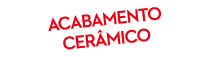 ACABAMENTO CER MICO