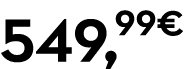 549,99€