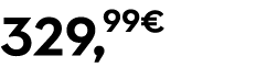 329,99€