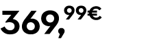 369,99€
