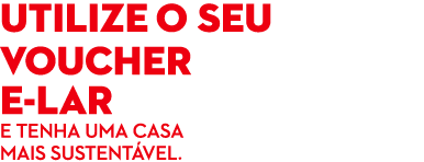 Utilize o seu voucher E LAR e tenha uma casa mais sustent vel.