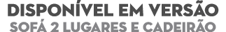 DISPON VEL EM VERS O Sof 2 lugares e cadeir o