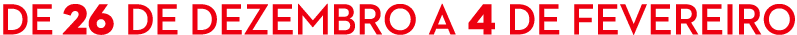 DE 26 de dezembro A 4 DE fevereiro 
