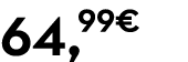 64,99€
