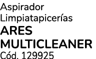Aspirador Limpiatapicer as ARES multicleaner C d. 129925