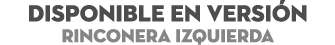 DISPONIBLE EN Versi n Rinconera IZQUIERDA