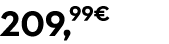 209,99€