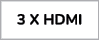 3 X HDMI