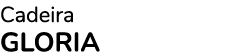 Cadeira GLORIA