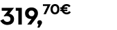 319,70€