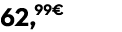62,99€