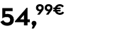 54,99€