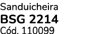 Sanduicheira BSG 2214 C d. 110099 