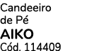 Candeeiro de P AIKO C d. 114409