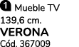 ￼ Mueble TV 139,6 cm. VERONA C d. 367009