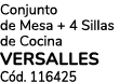Conjunto de Mesa + 4 Sillas de Cocina VERSALLES C d. 116425