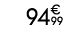 94€ 99