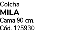 Colcha MILA Cama 90 cm. C d. 125930