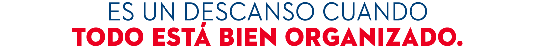 Es un descanso cuando todo est bien organizado. 