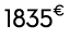 1835€ 00