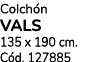 Colch n vals 135 x 190 cm. C d. 127885