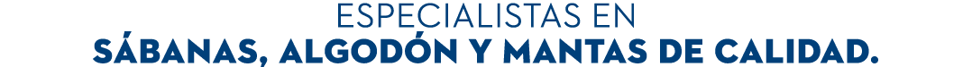 especialistas en s banas, algod n y mantas de calidad.