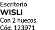 Escritorio WISLI Con 2 huecos. C d. 123971