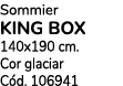 Sommier king box 140x190 cm. Cor glaciar C d. 106941
