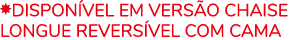 ￼DISPON VEL EM VERS O Chaise Longue REVERS VEL com cama