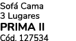 Sof Cama 3 Lugares PRIMA II C d. 127534