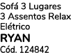 Sof 3 Lugares 3 Assentos Relax El trico Ryan C d. 124842